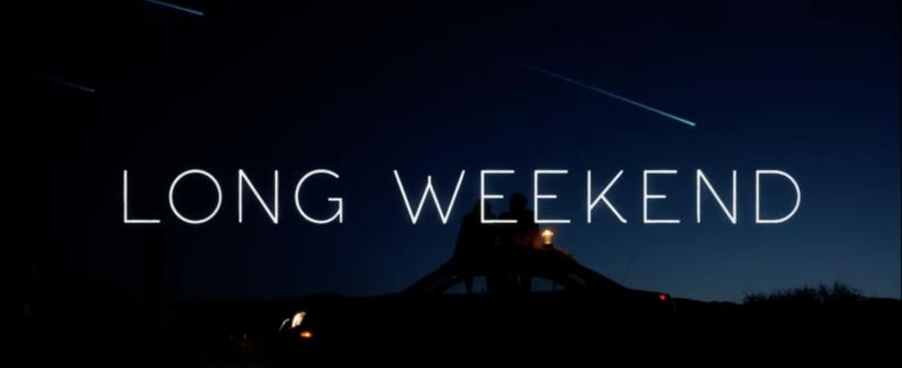 Long Weekend | Tráiler oficial subtitulado