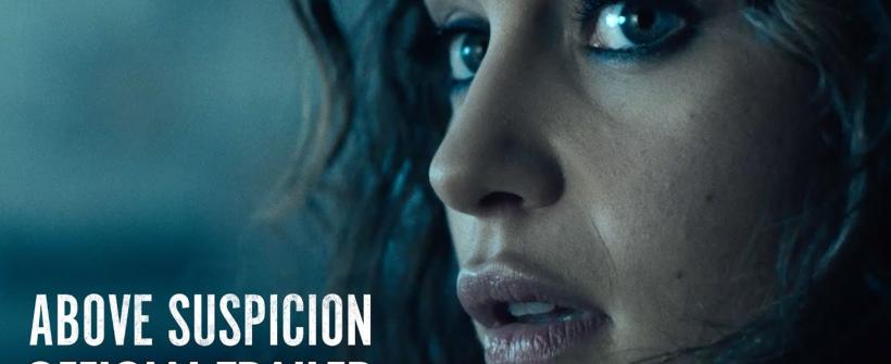 Above Suspicion | Trailer oficial subtitulado